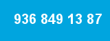 936 849 13 87 936 849 13 87